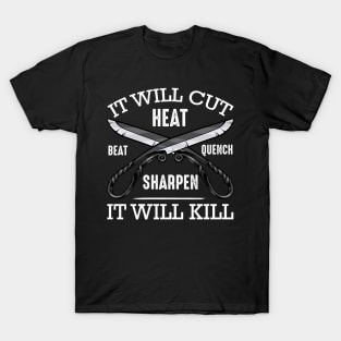 Blacksmith - Knife Smithing Saying Blacksmith T-Shirt